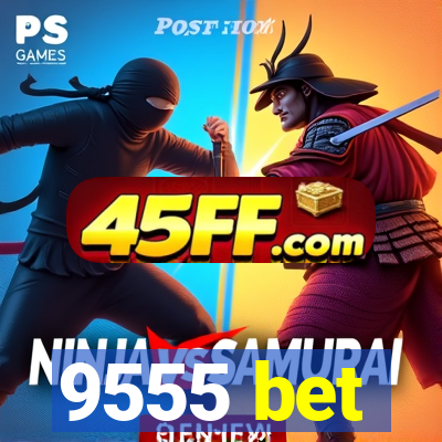 9555 bet